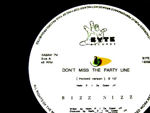 Bizz Nizz - Don’t Miss the Party Line