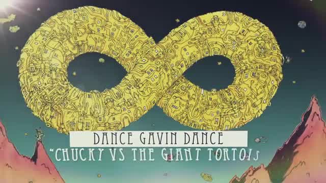 Dance Gavin Dance - Chucky vs. The Giant Tortoise