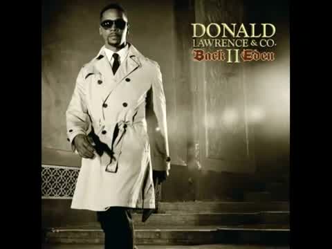 Donald Lawrence & Co. - Back II Eden