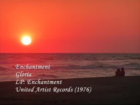 Enchantment - Gloria