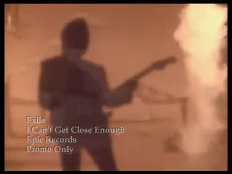 EXILE - I Can't Get Close Enough