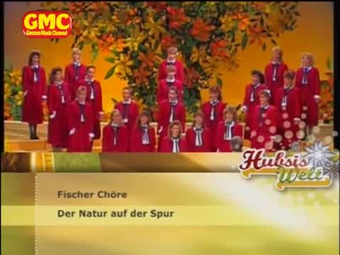 Fischer Chöre - Der Natur auf der Spur