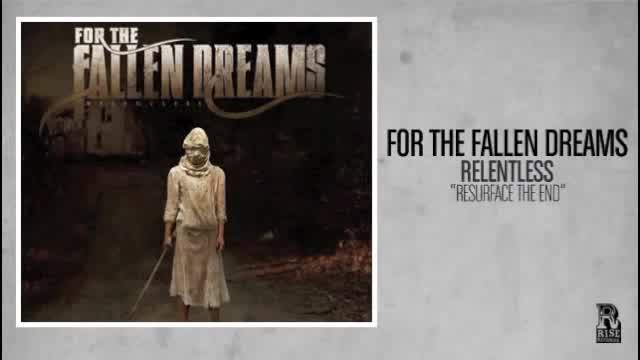 For the Fallen Dreams - Resurface the End