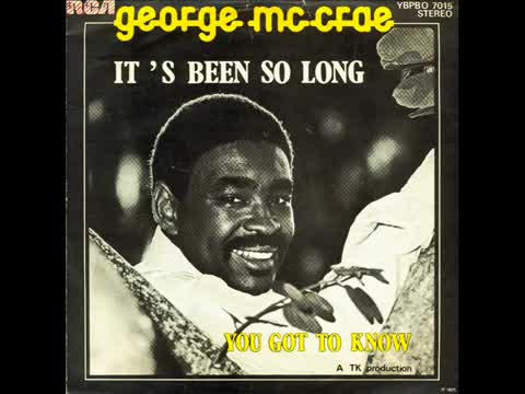 George McCrae - It’s Been So Long