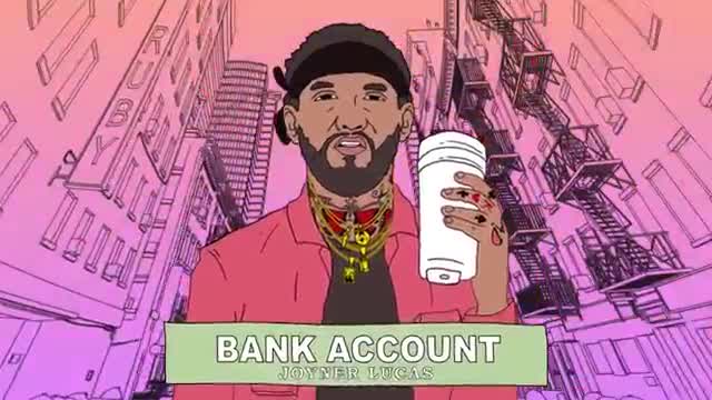 Joyner Lucas - Bank Account (Remix)