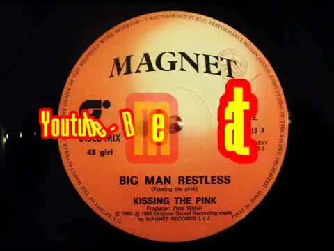 Kissing the Pink - Big Man Restless