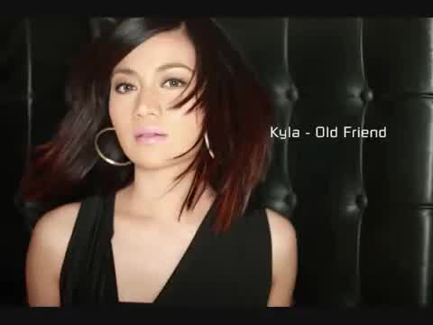 Kyla - Old Friend