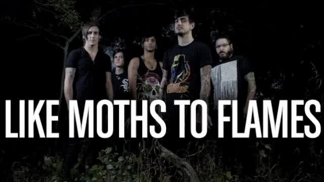 Like Moths to Flames - Real Talk