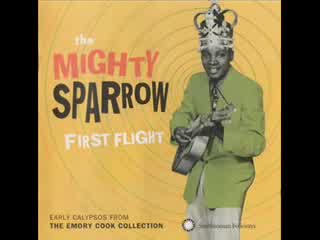 Mighty Sparrow - No, Doctor, No