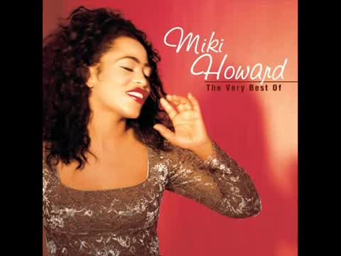 Miki Howard - If You Still Love Her