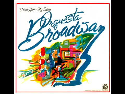 Orquesta Broadway - Montuneando Me Voy