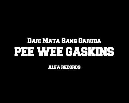 Pee Wee Gaskins - Dari Mata Sang Garuda