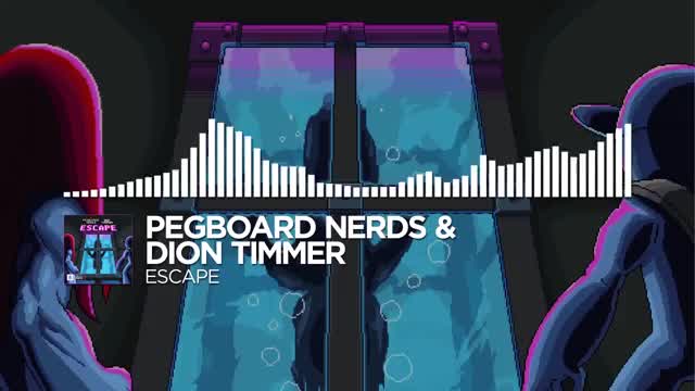 Pegboard Nerds - Escape