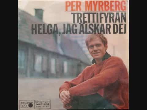 Per Myrberg - Trettifyran