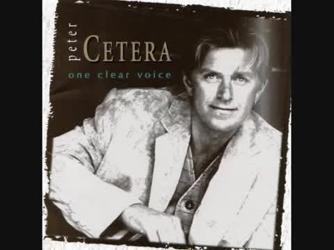 Peter Cetera - One Clear Voice