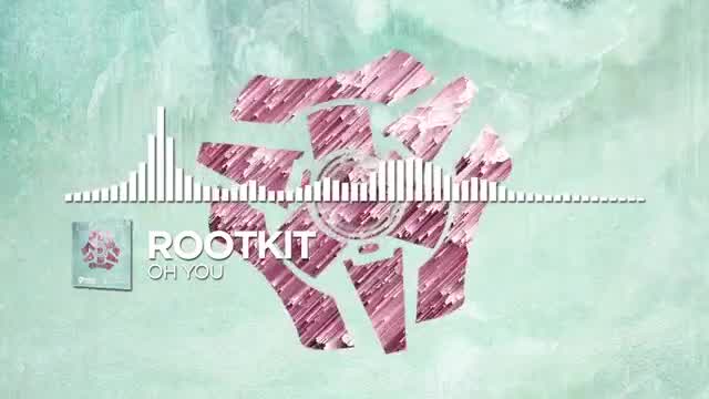 Rootkit - Oh You