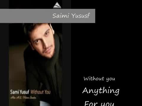 Sami Yusuf - Anything For You