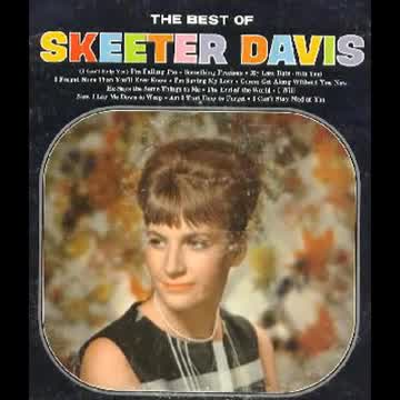 Skeeter Davis - Don't Let Me Cross Over