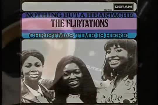 The Flirtations - Nothing but a Heartache