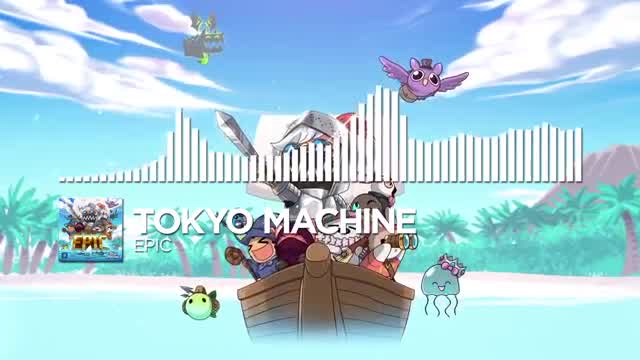 Tokyo Machine - EPIC