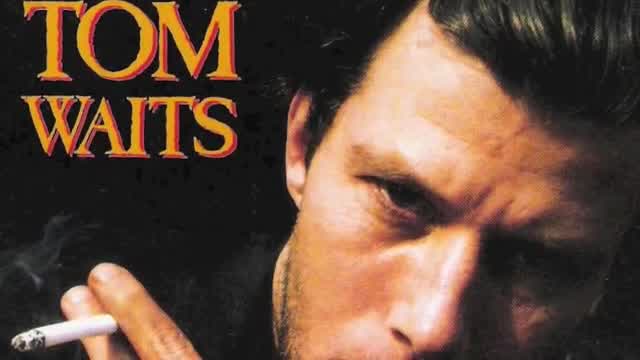 Tom Waits - Hope I Don't Fall in Love With You