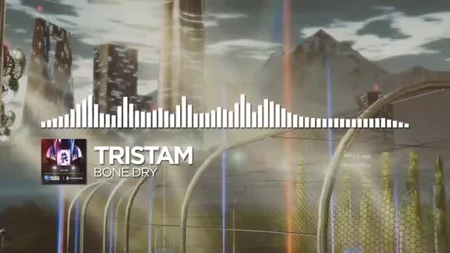 Tristam - Bone Dry