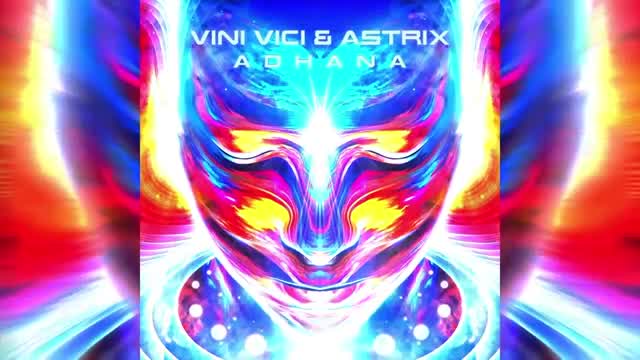 Vini Vici - Adhana