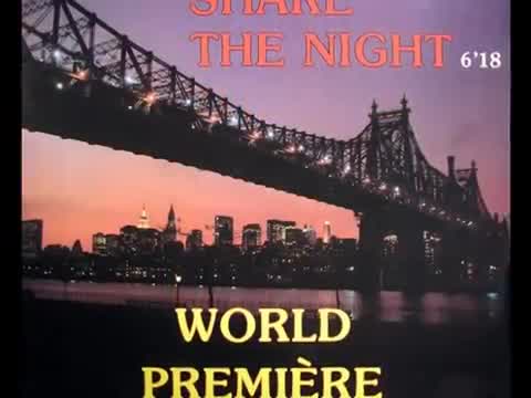 World Premiere - Share the Night