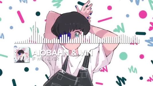 Aiobahn - If We Never