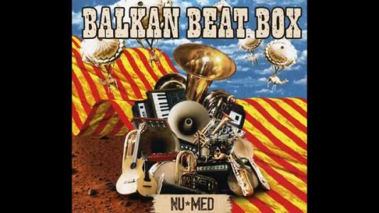 Balkan Beat Box - Hermetico