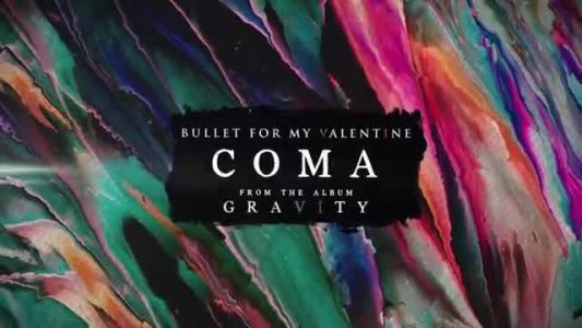 Bullet for My Valentine - Coma