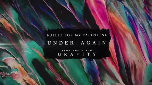 Bullet for My Valentine - Under Again