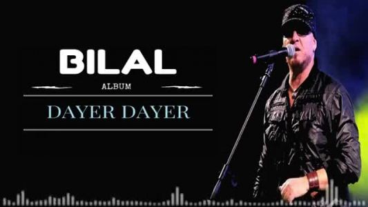 Cheb Bilal - Dayer dayer