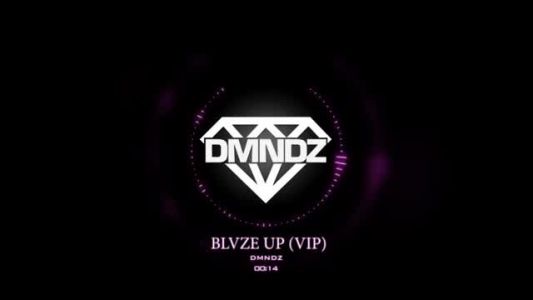 DMNDZ - BLVZE Up