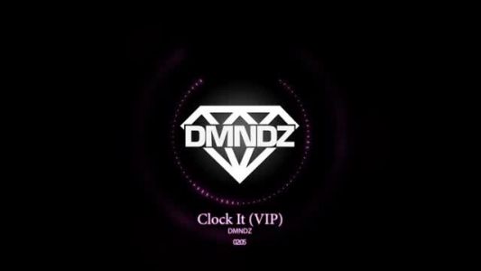 DMNDZ - Clock It (VIP)