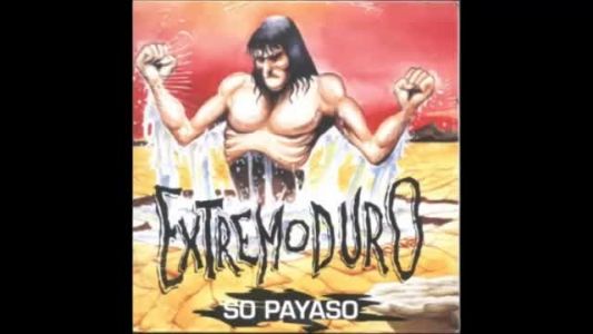 Extremoduro - So payaso