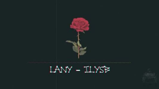 LANY - ILYSB