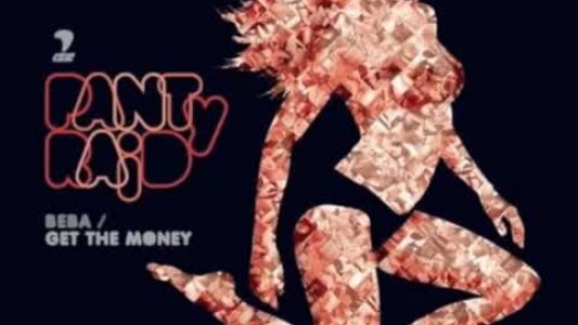 PANTyRAiD - Get the Money