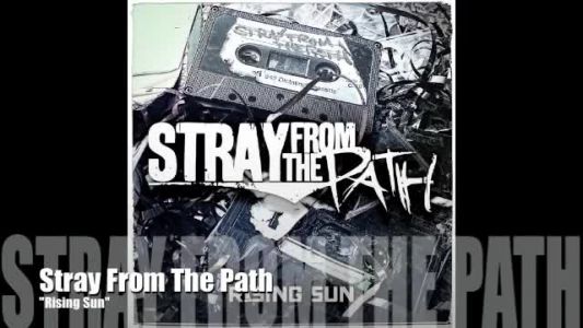 Stray From the Path - Rising Sun